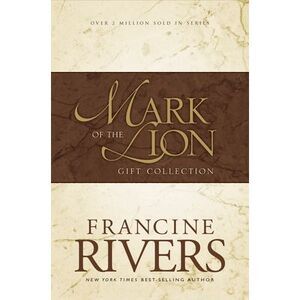 Mark of the Lion Gift Collection: Gift Collection -- Francine Rivers